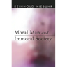Moral Man and Immoral Society