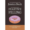 Fugitive Filling