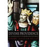 Divine Providence in the England of Shakespeare's Histories