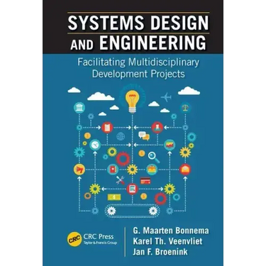 Systems Design and Engineering: Facilitating Multidisciplinary Development Projects