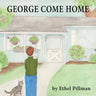 George Come Home
