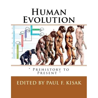 Human Evolution: " Prehistory to Present "