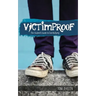 VICTIMPROOF - The Student's Guide to End Bullying: America's #1 Anti-Bullying Program