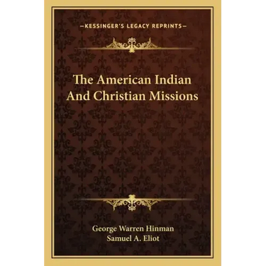 The American Indian and Christian Missions