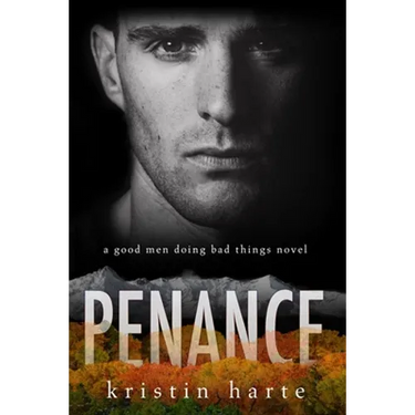 Penance: A Good Men Doing Bad Things Novel