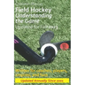 Field Hockey: Understanding the Game