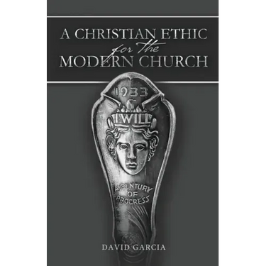 A Christian Ethic for the Modern Church