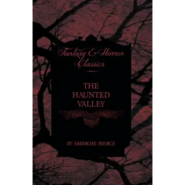 The Haunted Valley