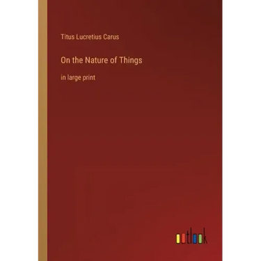 On the Nature of Things: in large print