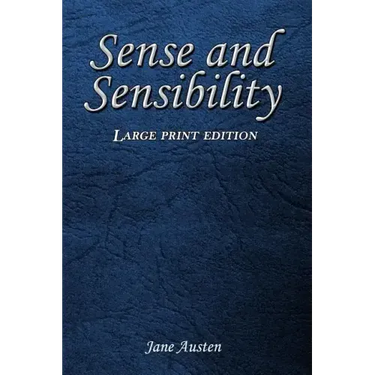 Sense and Sensibility: Large Print Edition
