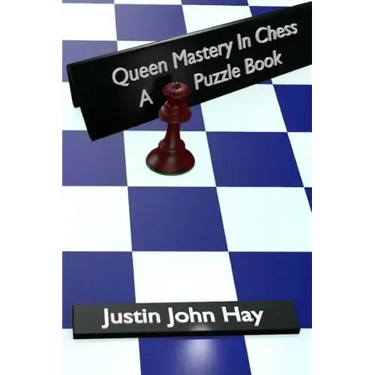 Queen Mastery In Chess: A Puzzle Book