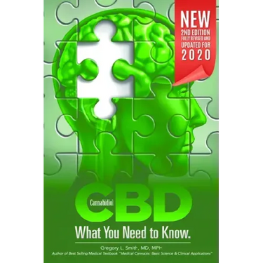CBD: What You Need to Know: Second Edition