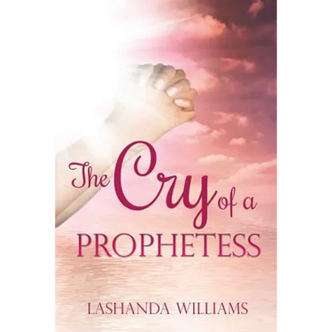 The Cry of a Prophetess
