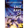 Last Rays of Daylight