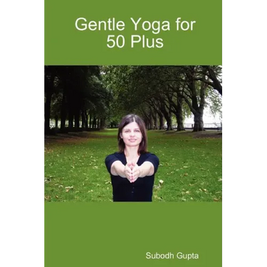 Gentle Yoga for 50 Plus
