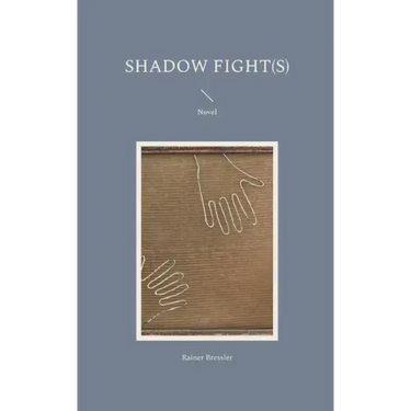 Shadow Fight(s): Novel