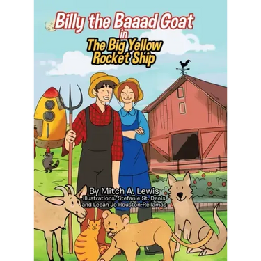 Billy the Baaad Goat: The Big Yellow Rocket Ship
