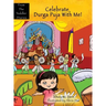 Celebrate Durga Puja With Me!
