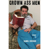 Grown Ass Men