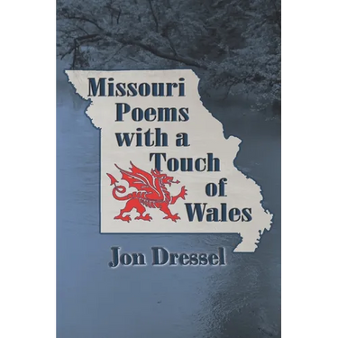 Missouri Poems with a Touch of Wales