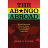 The Abongo Abroad: Military-Sponsored Travel in Ghana, the United States, and the World, 1959-1992