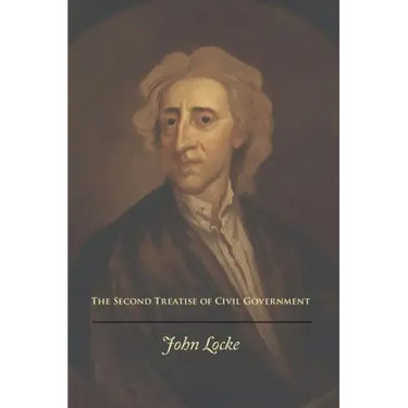 The Second Treatise of Civil Government