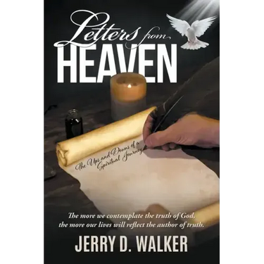 Letters from Heaven: The Ups and Downs of a Spiritual Journey