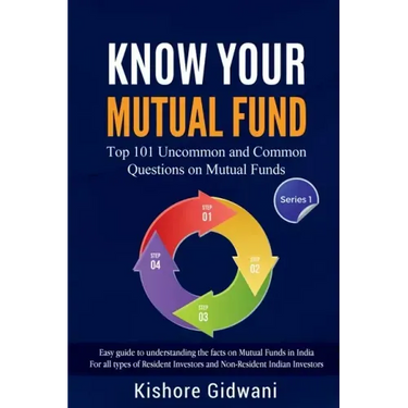 Know Your Mutual Fund: Top 101 Uncommon and Common Questions on Mutual Funds