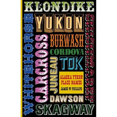 Alaska Yukon Place Names