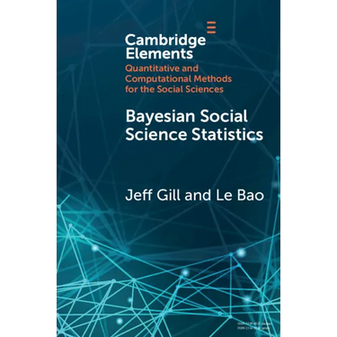Bayesian Social Science Statistics