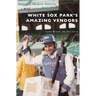 White Sox Park's Amazing Vendors