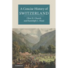 A Concise History of Switzerland