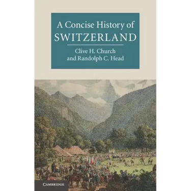 A Concise History of Switzerland