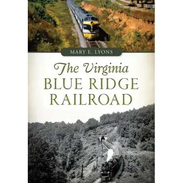 The Virginia Blue Ridge Railroad