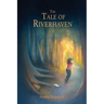 The Tale of Riverhaven