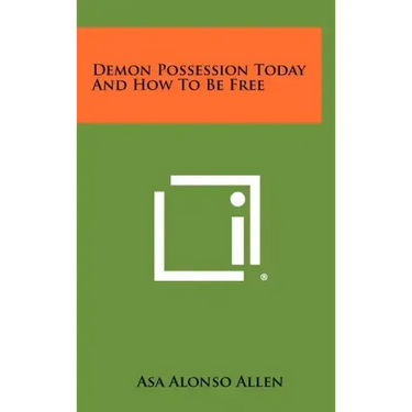 Demon Possession Today and How to Be Free
