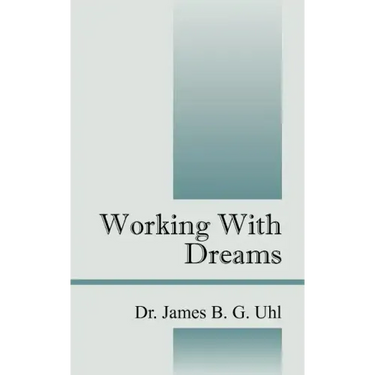 Working with Dreams