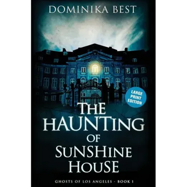 The Haunting of Sunshine House