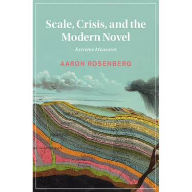 Scale, Crisis, and the Modern Novel