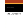 The Duplicators