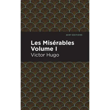 Les Miserables Volume I