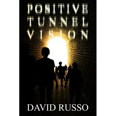 Positive Tunnel Vision