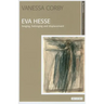 Eva Hesse: Longing, Belonging and Displacement