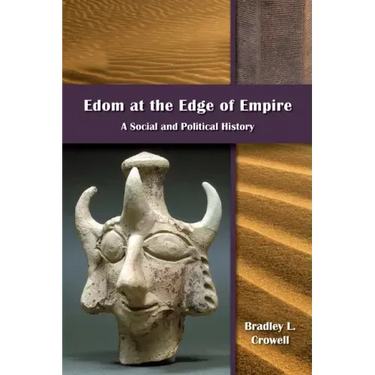 Edom at the Edge of Empire: A Social and Political History