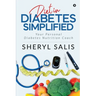 Diet In Diabetes Simplified: Your Personal Diabetes Nutrition Coach