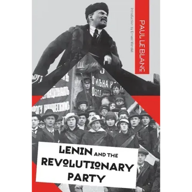 Lenin and the Revolutionary Party
