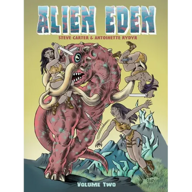 Alien Eden Volume 2
