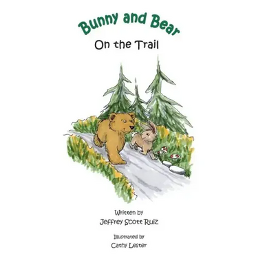 Bunny & Bear On the Trail