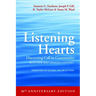 Listening Hearts: Discerning Call in Community (30th Anniversary Edition)