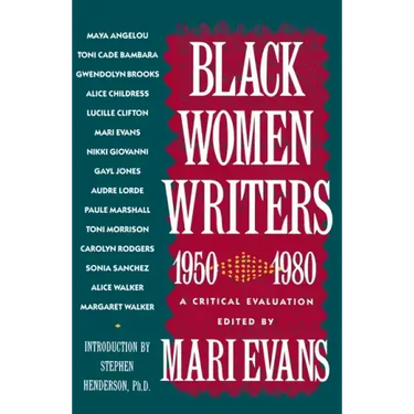 Black Women Writers (1950-1980): A Critical Evaluation